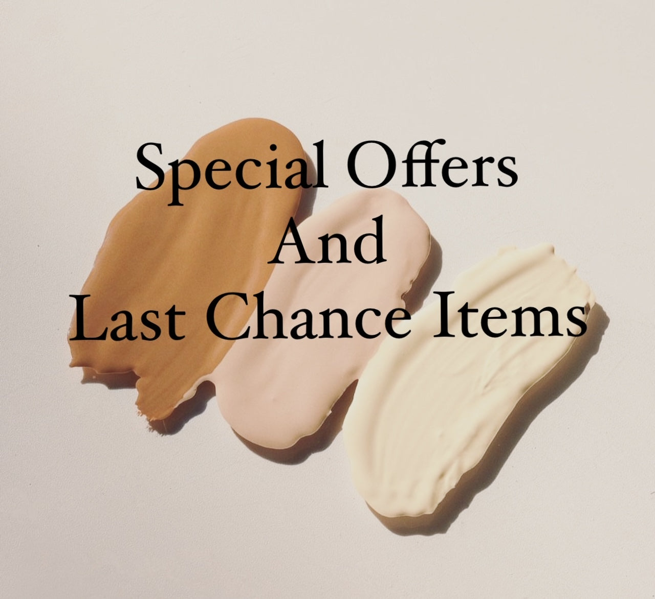 Special Offers and Last Chance Items